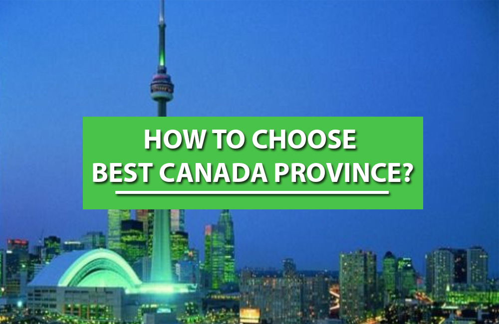 Choose a Best Canada Province