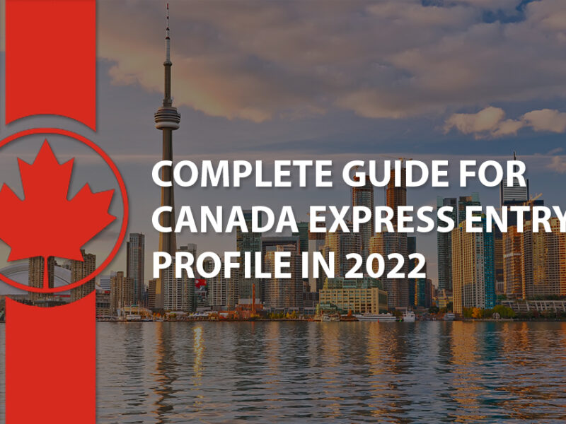 Canada Express Entry Guide 2022